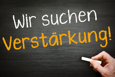 Schild: Wir suchen Verstärkung!