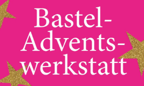 Bastel-Advents-Werkstatt