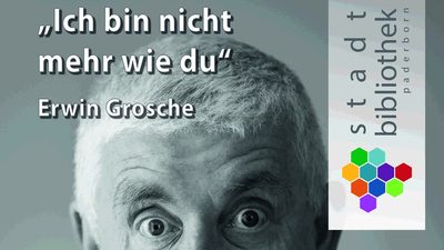 "Ich bin nicht mehr wie du" Erwin Grosche Buchpremiere
