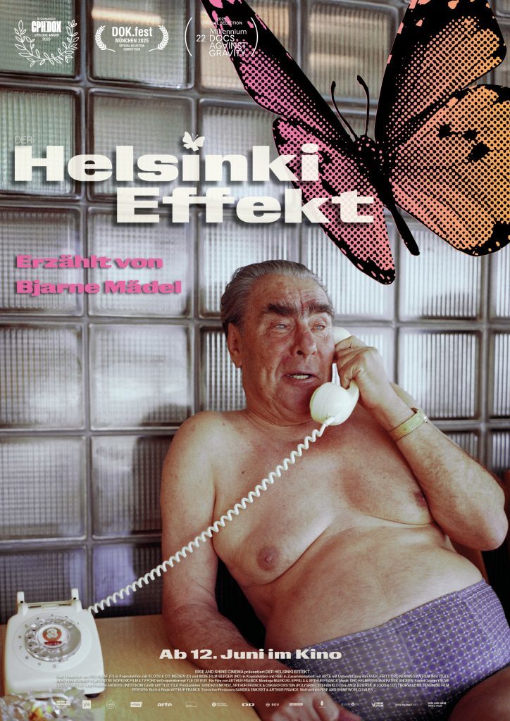 Der Helsinki Effekt.