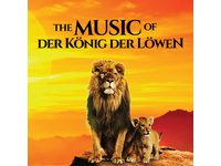The Music of Der König der Löwen - live in Concert